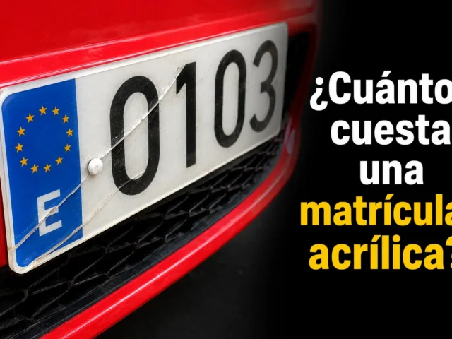 Matrícula acrílica homologada para coche con precio desde 19,99€ en CARENGINE